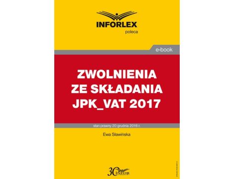 ZWOLNIENIA ZE SKŁADANIA JPK_VAT 2017