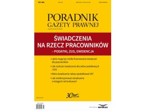 Świadczenia na rzecz pracowników – podatki, ZUS, ewidencja (PGP 5/2017)