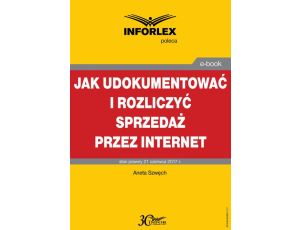 Jak udokumentować i rozliczyć sprzedaż przez Internet