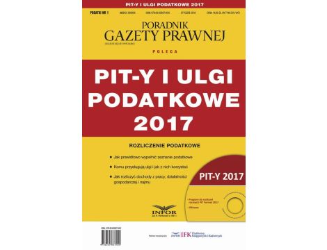 PIT-y i ulgi podatkowe 2017. Rozliczenie podatkowe