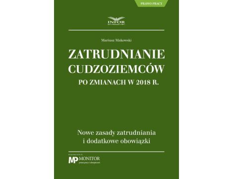 Zatrudnianie cudzoziemców po zmianach w 2018 r.