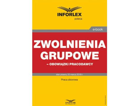 Zwolnienia grupowe – obowiązki pracodawcy