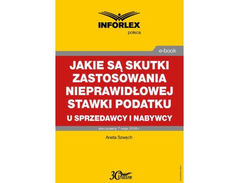 Jakie są skutki zastosowania nieprawidłowej stawki podatku u sprzedawcy i nabywcy