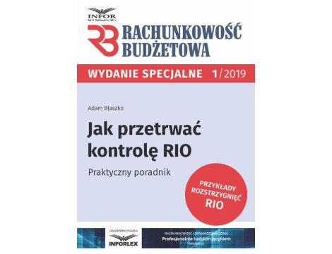 Jak przetrwać kontrolę RIO Praktyczny poradnik