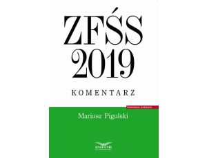 ZFŚS 2019 komentarz