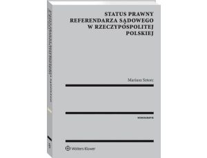 Status prawny referendarza sądowego w Rzeczypospolitej Polskiej