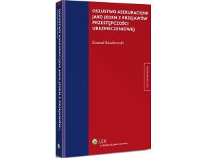 Oszustwo asekuracyjne jako jeden z przejawów przestępczości ubezpieczeniowej