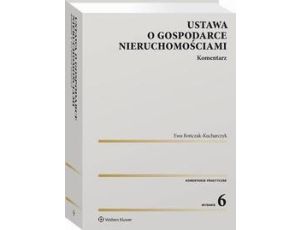 Ustawa o gospodarce nieruchomościami. Komentarz