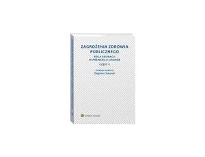 Zagrożenia zdrowia publicznego. Część 4. Rola edukacji w prewencji chorób