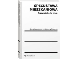 Specustawa mieszkaniowa. Przewodnik dla gmin