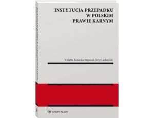 Instytucja przepadku w polskim prawie karnym