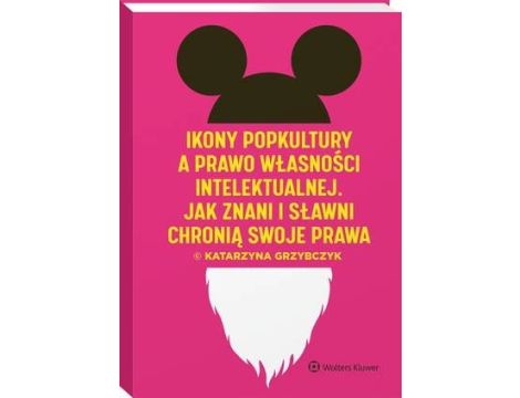 Ikony popkultury a prawo własności intelektualnej. Jak znani i sławni chronią swoje prawa