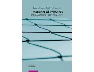 Treatment of Prisoners – International and Polish Perspective