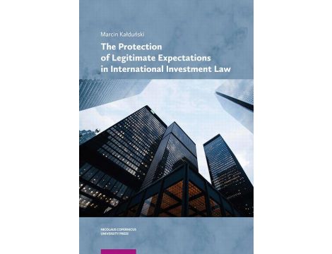 The Protection of Legitimate Expectations in International Investment Law