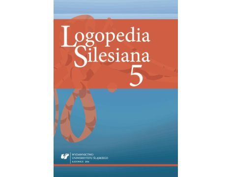 „Logopedia Silesiana” 2016. T. 5