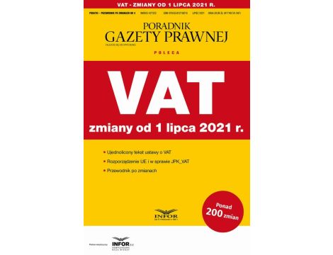 VAT zmiany od 1 lipca 2021 Podatki-Przewodnik po zmianach 4/2021