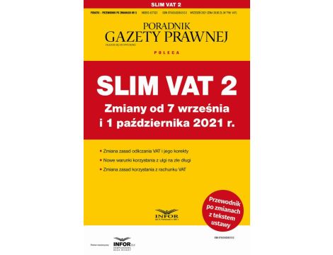 Slim VAT 2 Zmiany od 7 września i 1 października 2021 r. Podatki-Przewodnik po zmianach 5/2021