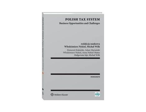 Polish Tax System. Business Opportunities and Challenges