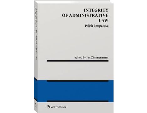 Integrity of administrative law. Polish perspective