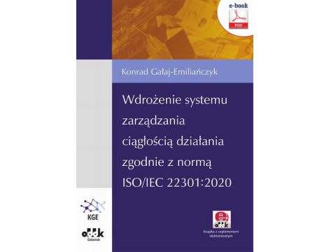 Wdrożenie systemu zarządzania ciągłością działania zgodnie z normą ISO/IEC 22301:2020 (e-book z suplementem elektronicznym) eBPG1448e