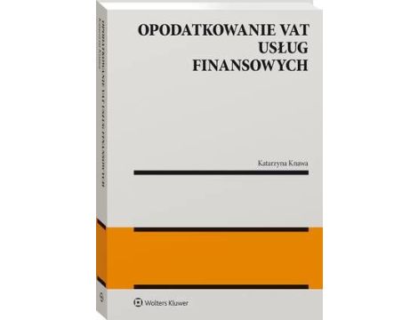 Opodatkowanie VAT usług finansowych