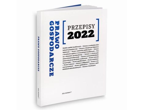 Przepisy 2022 Prawo gospodarcze