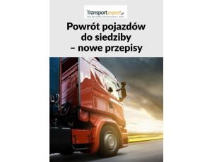 Powrót pojazdów do siedziby – nowe przepisy