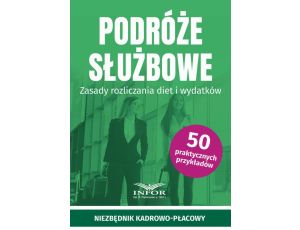 Podróże służbowe.Zasady rozliczania diet i wydatków