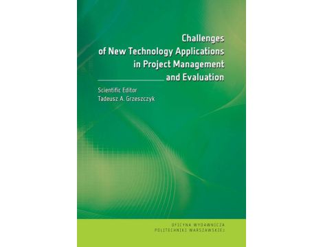 Challenges of New Technology Applications in Project Management and Evaluation
