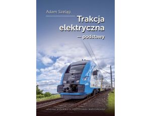 Trakcja elektryczna – podstawy