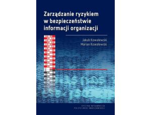 Zarządzanie ryzykiem w bezpieczeństwie informacji organizacji