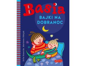 Basia. Bajki na dobranoc