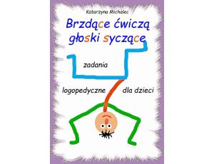 Brzdące ćwiczą głoski syczące. Zadania logopedyczne dla dzieci