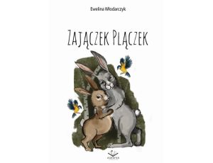 Zajączek Plączek Książka + e-book