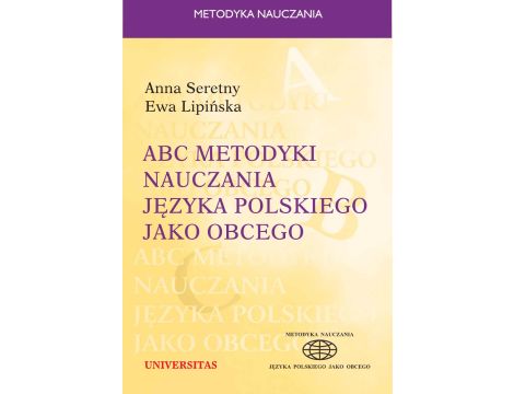 ABC metodyki nauczania jezyka polskiego jako obcego