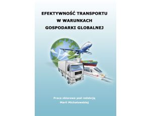 Efektywność transportu w warunkach gospodarki globalnej