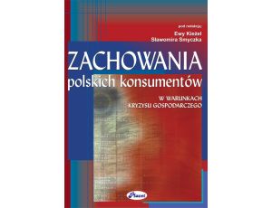 Zachowania polskich konsumentów w warunkach kryzysu gospodarczego