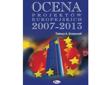 Ocena projektów europejskich 2007 - 2013