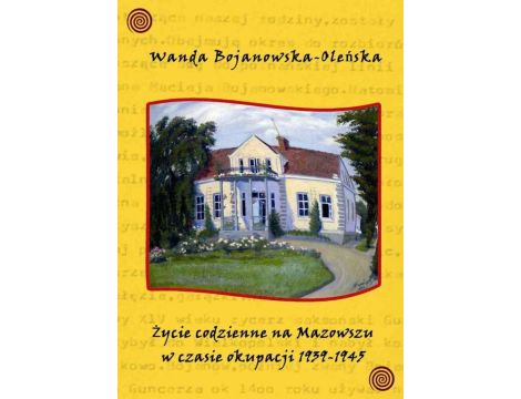 Życie codzienne na Mazowszu w czasie okupacji 1939-45