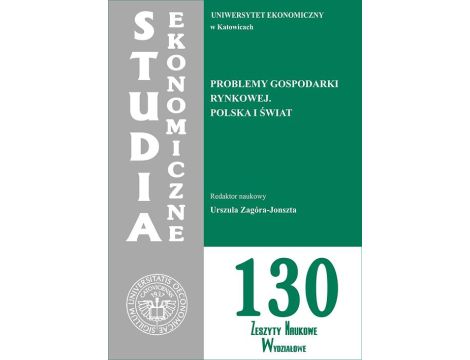 Problemy gospodarki rynkowej. Polska i świat. SE 130