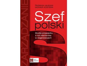 Szef polski Studia przypadku o roli kierownika w organizacjach