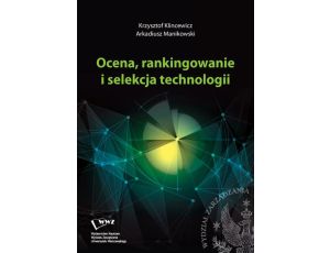 Ocena, rankingowanie i selekcja technologii