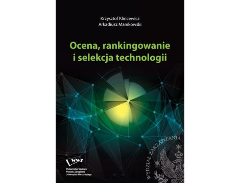 Ocena, rankingowanie i selekcja technologii