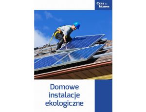 Domowe instalacje ekologiczne