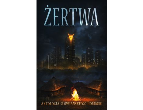 Żertwa. Antologia słowiańskiego horroru