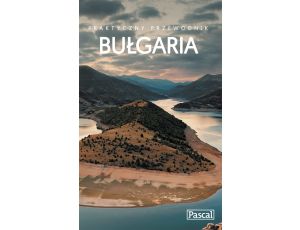 Bułgaria - Praktyczny przewodnik