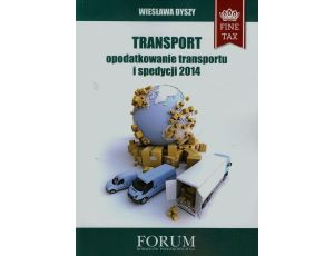 Transport opodatkowanie transportu i spedycji 2014
