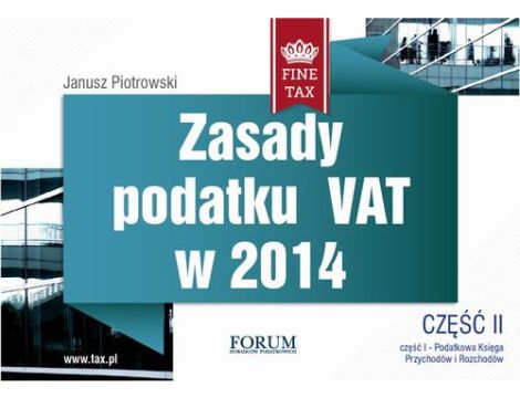 Zasady podatku VAT w 2014 część II