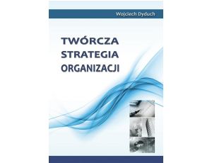 Twórcza strategia organizacji