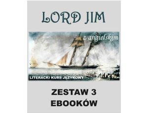 3 ebooki: Lord Jim z angielskim. Literacki kurs językowy